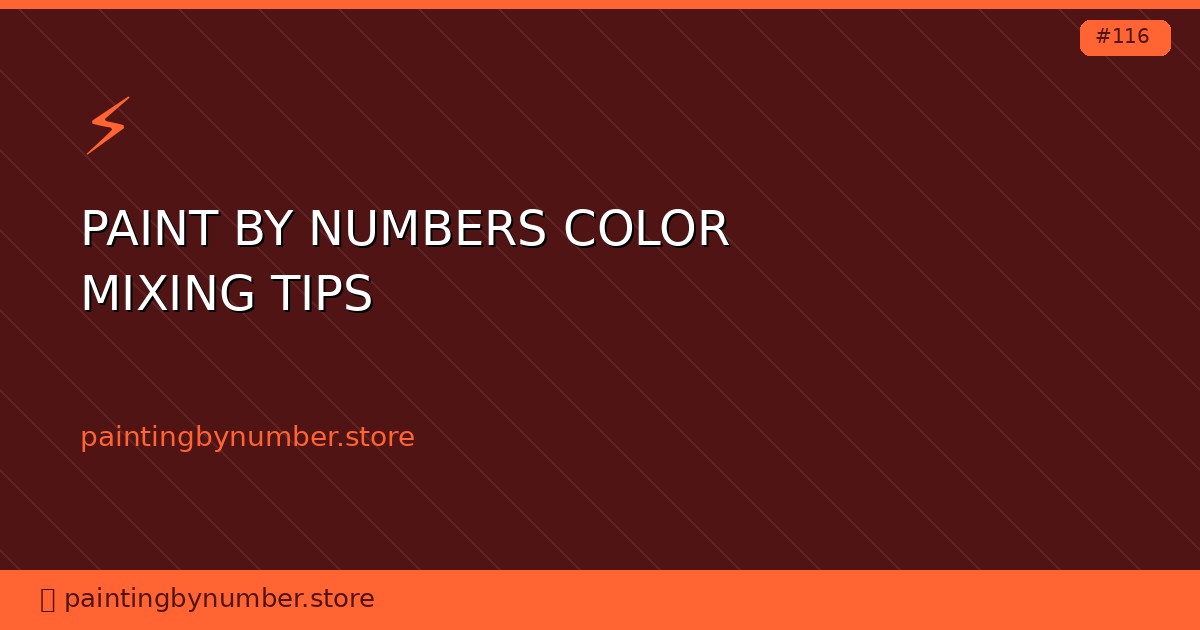 paint by numbers color mixing tips