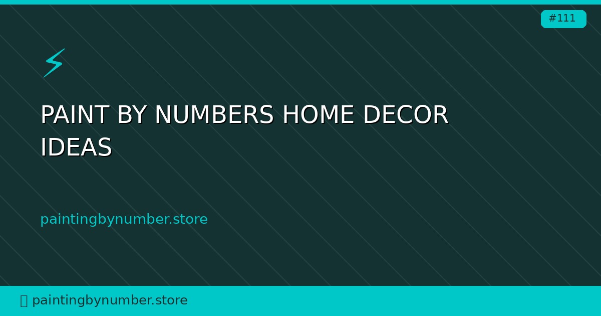 paint by numbers home decor ideas