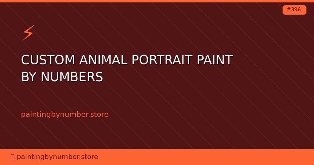 custom animal portrait paint by numbers